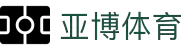 亚博体育-官方官网YABO.AG｜权威体育娱乐平台